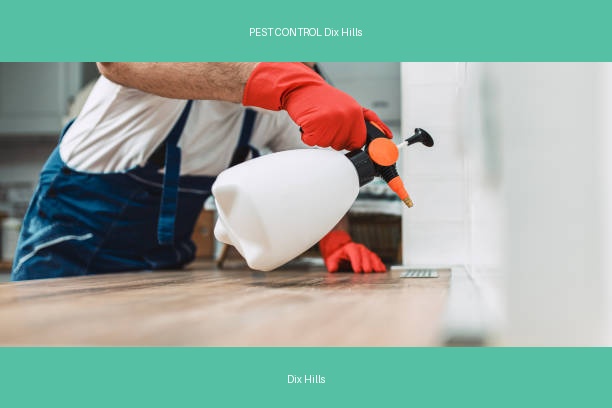 PEST CONTROL Dix Hills